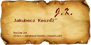 Jakubecz Kesző névjegykártya